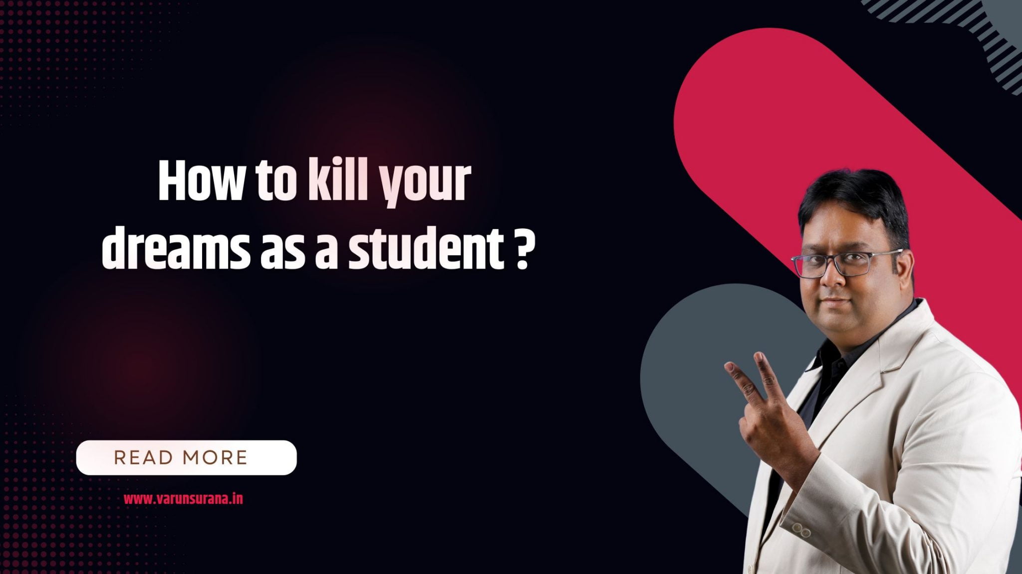 How to kill your dreams as a student