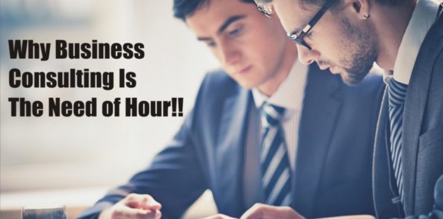 Why Business Consulting Is The Need of Hour!!