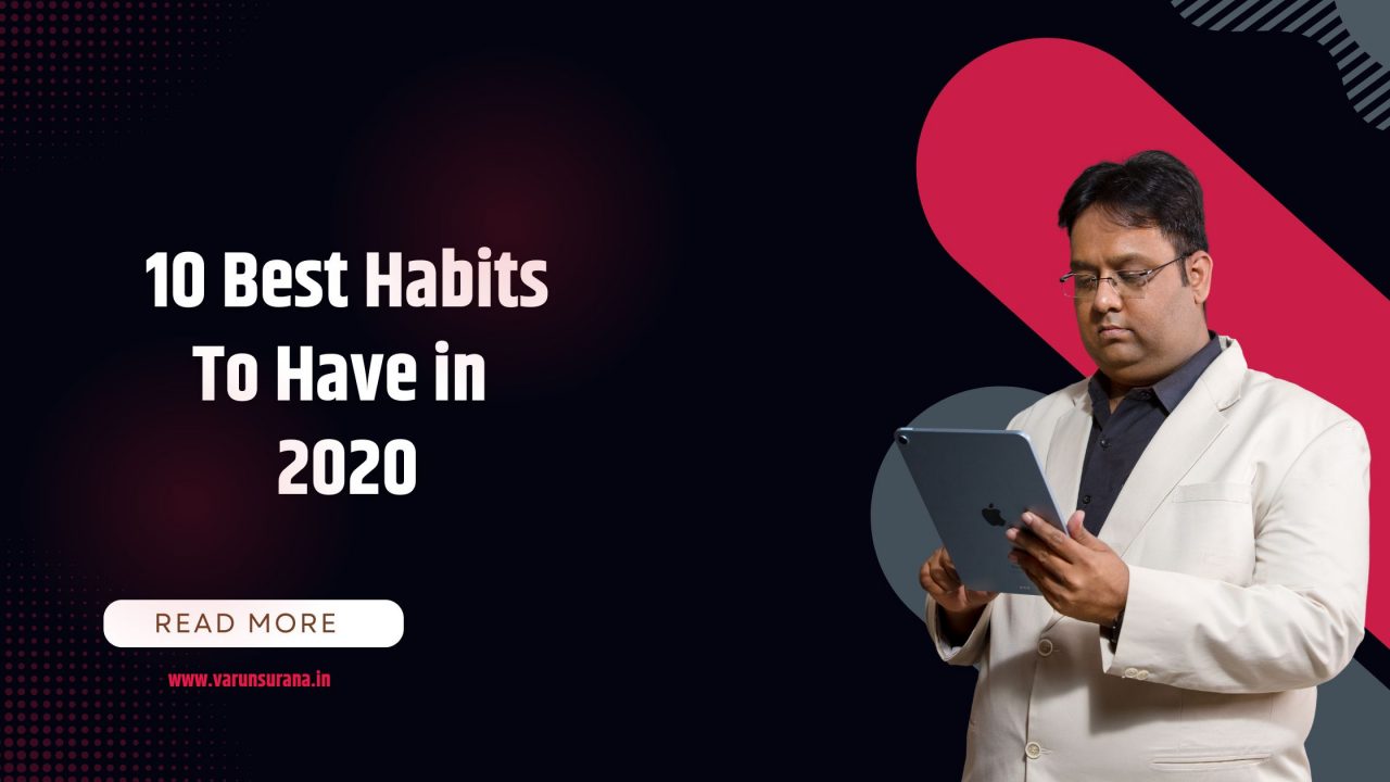 top-10-habits-for-2022-varun-surana